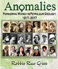 Anomalies: Pioneering Women in Petroleum Geology 1917-2017