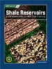 Shale Reservoirs: Giant Resources for the 21st Century